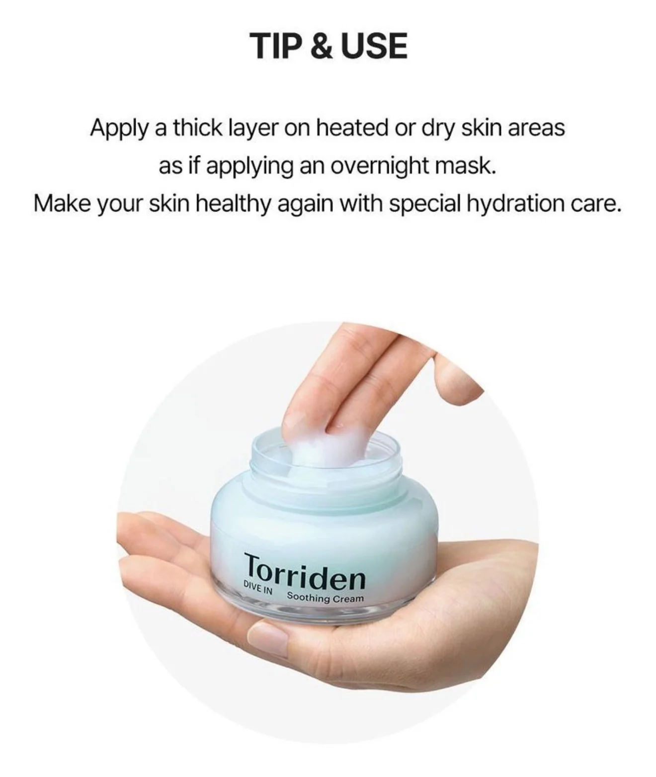 TORRIDEN DIVE-IN SOOTHING CREAM - Image 4